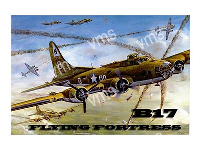 AIR0106 B17 FLYING FORTRESS FIGHT METAL SIGN 24"X16"