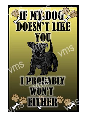 AN027 IF MY DOG TERRIER METAL SIGN 8"X12"