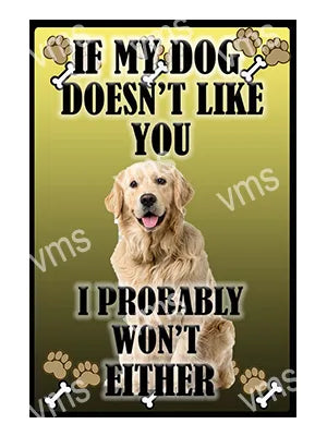 AN035 IF MY DOG GOLDEN RETRIEVER METAL SIGN 8"X12"