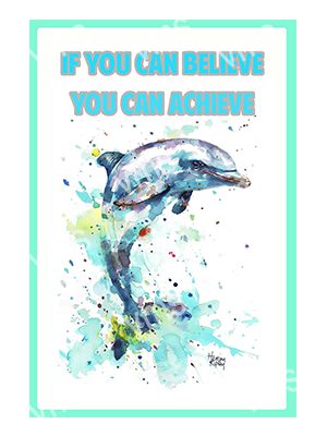 DAZ008 IF YOU CAN BELIEVE YOU CAN ACHIEVE METAL SIGN 12"X18"