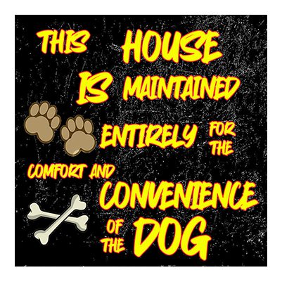 DOG001A THIS HOUSE IS MAINTAINED FUNNY METAL SIGN  12"X12"