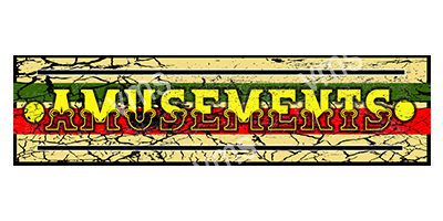 FAIR011 AMUSEMENTS  METAL FAIRGROUND SIGN 18"X4.5"