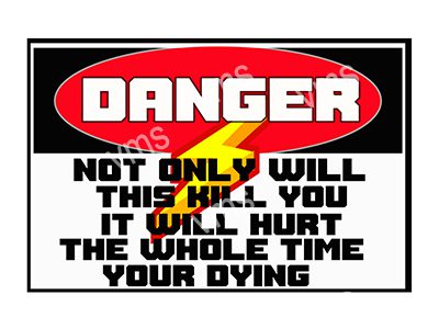 HHU0105B DANGER NOT ONLY WILL THIS HURT FUNNY VINTAGE METAL SIGN 18"X12"