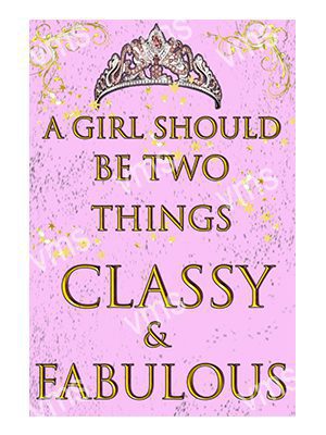 HHU0343B A GIRL SHOULD BE TWO THINGS METAL SIGN  8"X12"