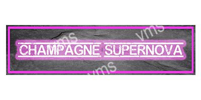 HHU0810 CHAMPAGNE SUPER NOVA METAL SIGN 4.5"X18"