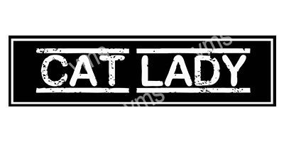 HHU0811B CAT LADY METAL SIGN  18"X4.5"