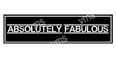 HHU0812B ABSOLUTELY FABULOUS METAL SIGN 18"X4.5"