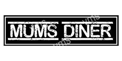 HHU0815B MUMS DINER METAL SIGN 18"X4.5"