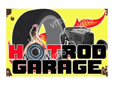 HROD0399 HOT ROD GARAGE HOT ROD METAL SIGN 12"X8"