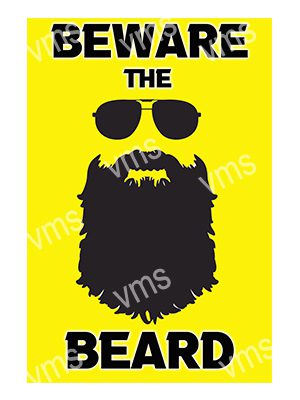 HU021A BEWARE THE BEARD FUNNY METAL SIGN 8"X12"