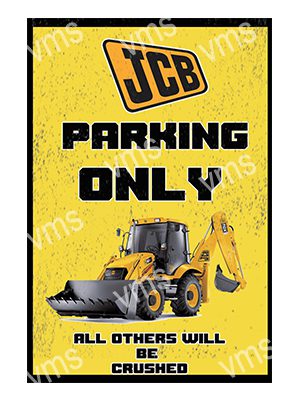 JCB001 JCB PARKING ONLY JCB METAL SIGN  8"X12"