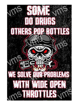 MBH0101B SOME DO DRUGS FUNNY METAL SIGN 8"X12"