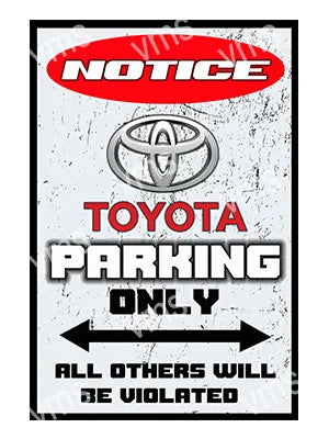 NTCC009B TOYOTA PARKING METAL SIGN 8"X12"