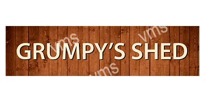 SHD001 - Grumpys Shed -FUNNY METAL SIGN 4.5"x18"